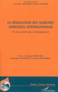 Picture of La régulation des marchés agricoles internationaux