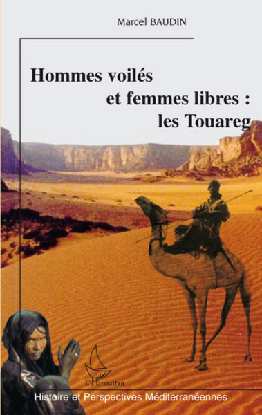 Picture of Hommes voilés et femmes libres: les Touareg
