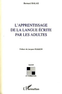 Image de L'apprentissage de la langue écrite par les adultes