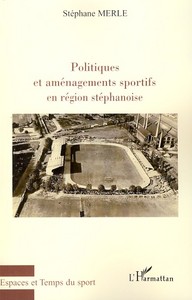 Image de Politiques et aménagements sportifs en région stéphanoise