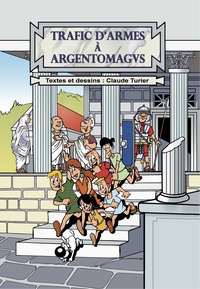 Image de TRAFIC D' ARMES A ARGENTOMAGUS CLAUDE TURIER