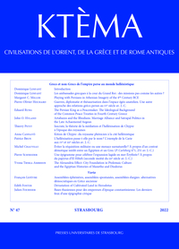 Picture of Ktèma N° 47/2022 Civilisations de l'Orient, de la Grèce et de Rome antiques