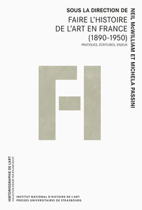 Picture of Faire l’histoire de l’art en France (1890-1950)