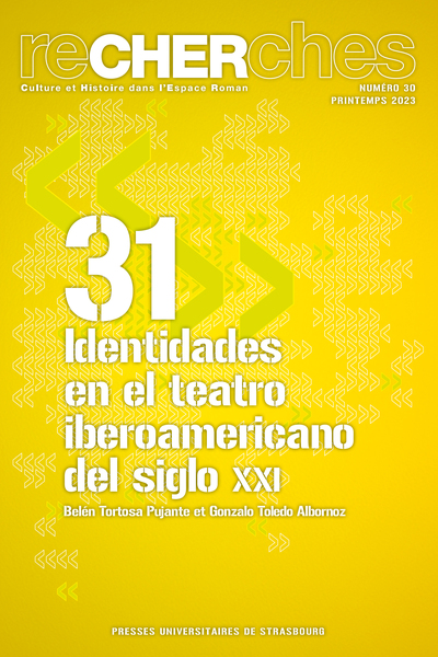 Picture of ReCHERches n° 31/2023 - Identidades en el teatro Iberoamericano del Siglo XXI