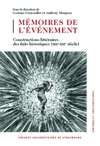 Image de Mémoires de l'événement : constructions littéraires des faits historiques (XIX