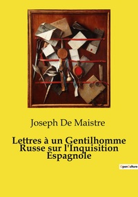 Image de Lettres à un Gentilhomme Russe sur l'Inquisition Espagnole
