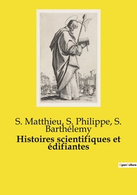 Image de Histoires scientifiques et édifiantes