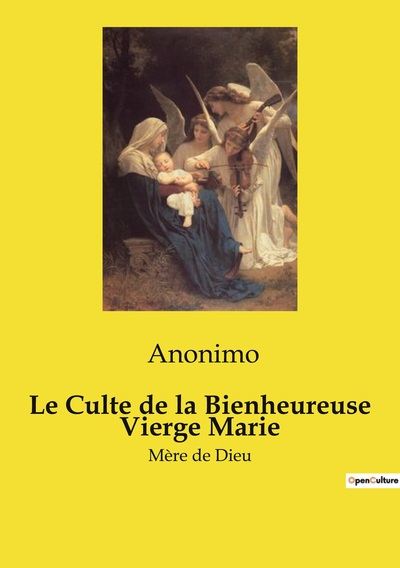 Picture of Le Culte de la Bienheureuse Vierge Marie