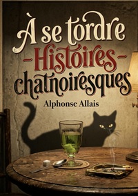 Picture of À se tordre - Histoires chatnoiresques