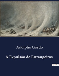 Image de A Expulsão de Estrangeiros