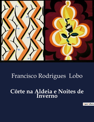 Image de Côrte na Aldeia e Noites de Inverno
