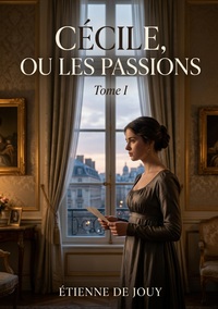 Image de Cécile, ou les Passions - Tome I