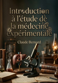 Image de Introduction à l'étude de la médecine expérimentale