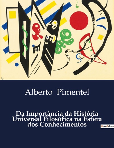 Image de Da Importância da História Universal Filosófica na Esfera dos Conhecimentos