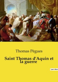 Picture of Saint Thomas d'Aquin et la guerre