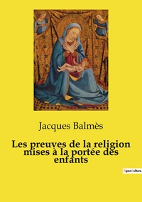 Picture of Les preuves de la religion mises à la portée des enfants