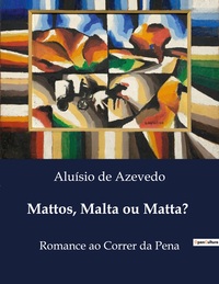 Image de Mattos, Malta ou Matta?