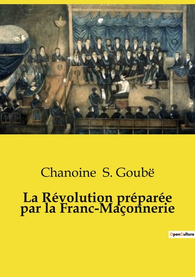 Image de La Révolution préparée par la Franc-Maçonnerie