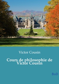 Picture of Cours de philosophie de Victor Cousin
