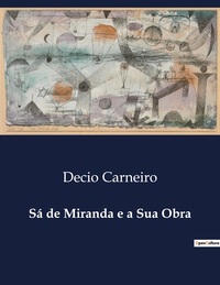 Image de Sá de Miranda e a Sua Obra