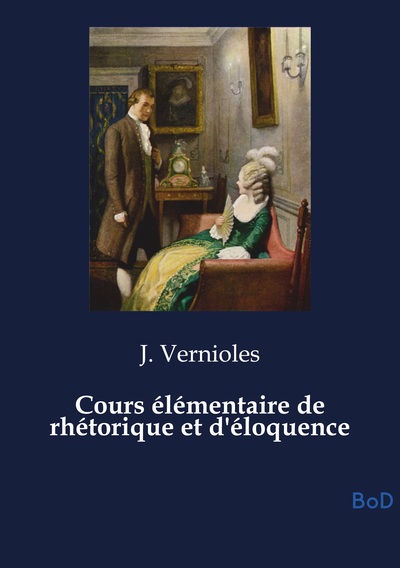 Image de Cours élémentaire de rhétorique et d'éloquence