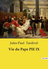 Image de Vie du Pape PIE IX