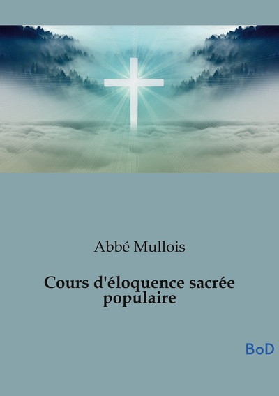 Picture of Cours d'éloquence sacrée populaire