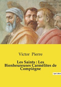 Image de Les Saints : Les Bienheureuses Carmélites de Compiègne