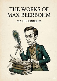 Picture of The Works of Max Beerbohm
