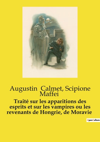 Picture of Traité sur les apparitions des esprits et sur les vampires ou les revenants de Hongrie, de Moravie