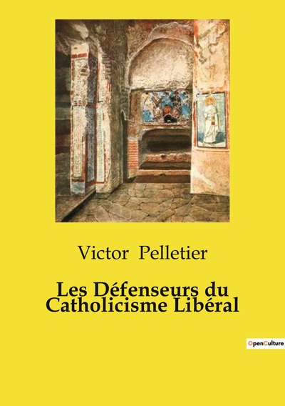 Image de Les Défenseurs du Catholicisme Libéral