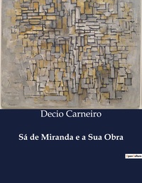 Image de Sá de Miranda e a Sua Obra
