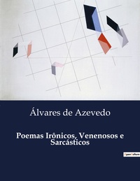 Image de Poemas Irônicos, Venenosos e Sarcásticos