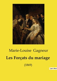 Image de Les Forçats du mariage