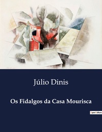 Image de Os Fidalgos da Casa Mourisca