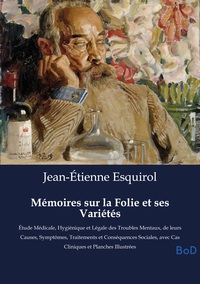 Image de Mémoires sur la Folie et ses Variétés
