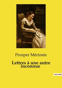 Image de Lettres à une autre inconnue