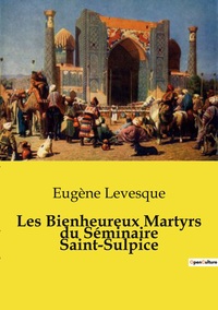 Image de Les Bienheureux Martyrs du Séminaire Saint-Sulpice