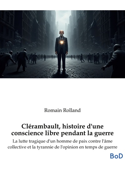 Picture of Clérambault, histoire d'une conscience libre pendant la guerre