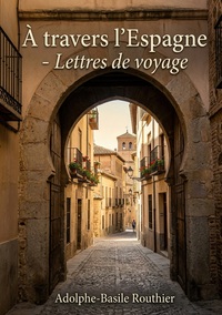 Picture of À travers l'Espagne - Lettres de voyage