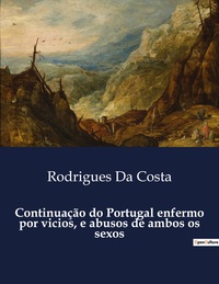 Image de Continuação do Portugal enfermo por vicios, e abusos de ambos os sexos