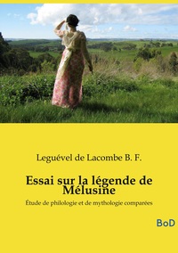 Picture of Essai sur la légende de Mélusine