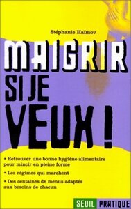Picture of Maigrir, si je veux !