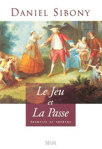 Image de "Le Jeu et ""la Passe"". Identité et théâtre"