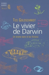Picture of Le Vivier de Darwin. Un drame dans le lac Victoria