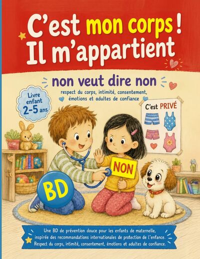 Image de C’est mon corps ! Il m’appartient BD livre enfant 2 3 4 5 ans de maternelle BD de prévention douce