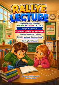 Image de Livre enfant 7 8 9 ans CE1 CE2 Gabriel et Louise Rallye lecture complet 1 livre 6