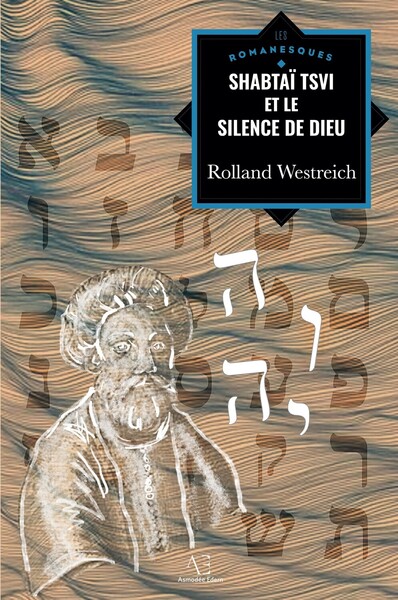 Image de Shabtaï Tsvi et le silence de Dieu