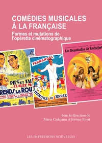Picture of Comédies musicales à la française - Formes et mutations de l