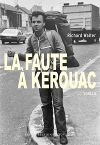 Image de La Faute à Kerouac